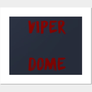 The Viper Dome Text Posters and Art